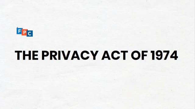 The Privacy Act Of 1974